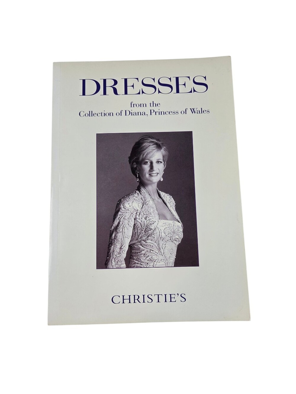 Christie's Dresses from the Collection of Diana, Princess of Wales Catalog 1997